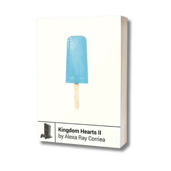 The cover for Kingdom Hearts II by Alexa Ray Corriea. It features an icy blue popsicle in the center of the cover.