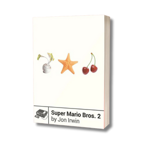 Super Mario Bros. 2 - by Jon Irwin